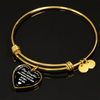 I DON'T HAVE A STEPDAUGHTER, BORN BEFORE I MET HER, SILVER OR GOLD FINISHED HEART SHAPED BANGLE BRACELET (WHITE ON BLACK) - podprintz.com