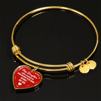 I DON'T HAVE A STEPDAUGHTER, BORN BEFORE I MET HER, SILVER OR GOLD FINISHED HEART SHAPED BANGLE BRACELET (WHITE ON RED) - podprintz.com