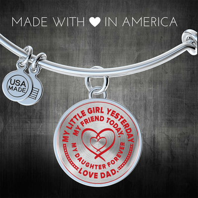 My Little Girl Forever, Love Dad - Silver Finished Circle Bangle Bracelet (Red on Transparent) - podprintz.com