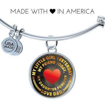 My Little Girl Forever, Love Dad (Yellow Text) - Silver Finished Circle Bangle Bracelet - podprintz.com