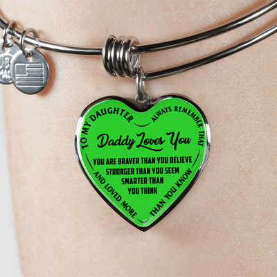 MY DAUGHTER, DADDY LOVES YOU - (LIME GREEN & BLACK TEXT) SILVER FINISHED HEART BANGLE BRACELET - podprintz.com