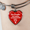 I DON'T HAVE A STEPDAUGHTER, BORN BEFORE I MET HER, SILVER OR GOLD FINISHED HEART SHAPED BANGLE BRACELET (WHITE ON RED) - podprintz.com