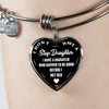 I DON'T HAVE A STEPDAUGHTER, BORN BEFORE I MET HER, SILVER OR GOLD FINISHED HEART SHAPED BANGLE BRACELET (WHITE ON BLACK) - podprintz.com