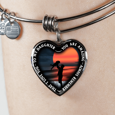 My Daughter, You are Amazing, Silver or Gold Finished Heart Shaped Bangle Bracelet (Ocean Deck Sunset Edition) - podprintz.com