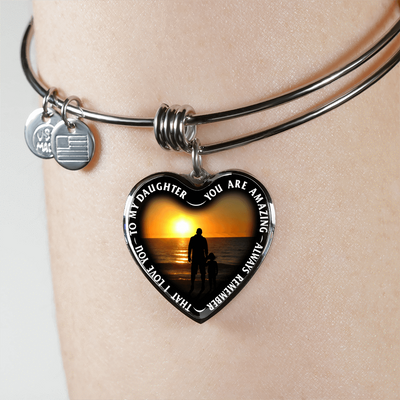 My Daughter, You are Amazing, Silver or Gold Finished Heart Shaped Bangle Bracelet (Sunset Beach Sand Edition) - podprintz.com