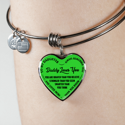 MY DAUGHTER, DADDY LOVES YOU - (LIME GREEN & BLACK TEXT) SILVER FINISHED HEART BANGLE BRACELET - podprintz.com