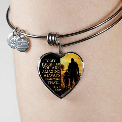 My Daughter, You are Amazing, Love Dad (Walk in Field) - Silver Finished Heart Bangle Bracelet - podprintz.com