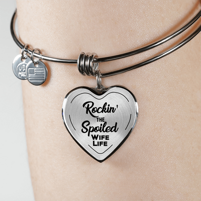 ROCKIN' THE SPOILED, WIFE LIFE - SILVER AND GOLD FINISHED HEART SHAPED BANGLE BRACELET (BLACK TEXT ON TRANSPARENT) - podprintz.com