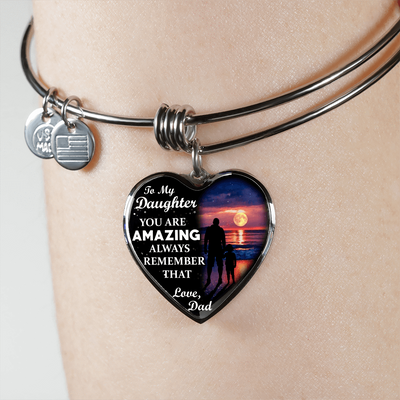 My Daughter, You are Amazing, Love Dad - Silver Finished Heart Bangle Bracelet - podprintz.com