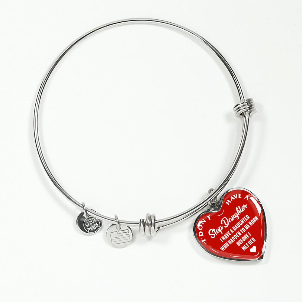 I DON'T HAVE A STEPDAUGHTER, BORN BEFORE I MET HER, SILVER OR GOLD FINISHED HEART SHAPED NECKLACE AND BANGLE BRACELET (WHITE ON RED) EO - podprintz.com