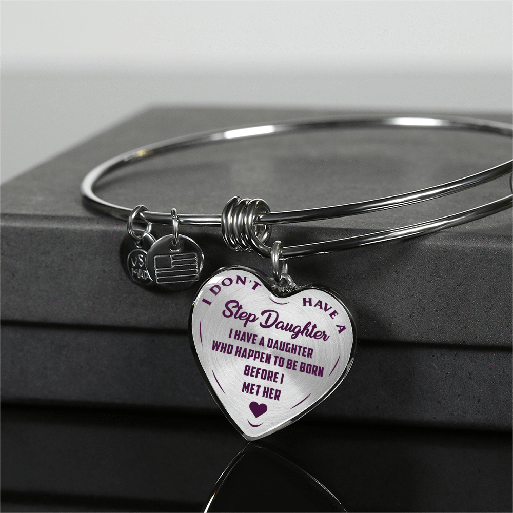 I DON'T HAVE A STEPDAUGHTER, BORN BEFORE I MET HER, SILVER OR GOLD FINISHED HEART SHAPED NECKLACE AND BANGLE BRACELET (PURPLE ON TRANSPARENT) EO - podprintz.com