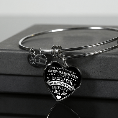 I DON'T HAVE A STEPDAUGHTER, SILVER OR GOLD FINISHED HEART SHAPED BANGLE BRACELET (WHITE ON BLACK) - podprintz.com