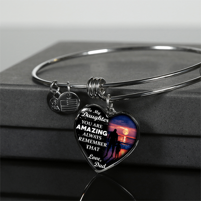 My Daughter, You are Amazing, Love Dad - Silver Finished Heart Bangle Bracelet - podprintz.com