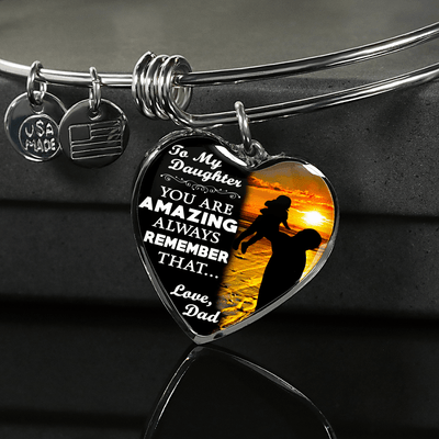 My Daughter, You are Amazing, Love Dad (Sunset Lift) - Silver Finished Heart Bangle Bracelet - podprintz.com