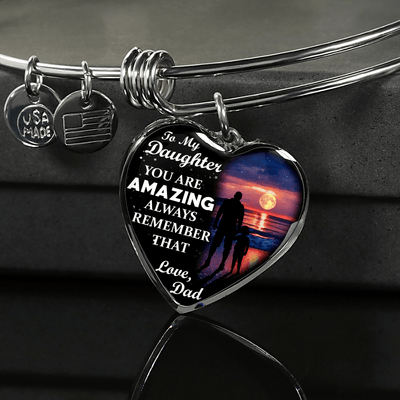 My Daughter, You are Amazing, Love Dad - Silver Finished Heart Bangle Bracelet - podprintz.com