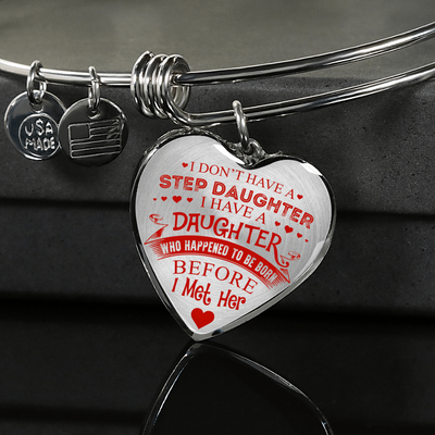 I DON'T HAVE A STEPDAUGHTER, SILVER OR GOLD FINISHED HEART SHAPED NECKLACE AND BANGLE BRACELET (RED ON TRANSPARENT) EO - podprintz.com