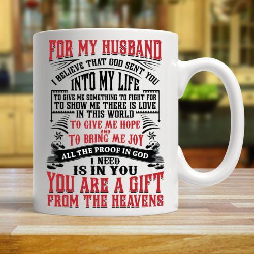 I BELIEVE THAT GOD SENT YOU - HUSBAND COFFEE MUG - podprintz.com
