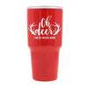Oh Deer I Need More Wine - Red Stainless Steel Mug - podprintz.com