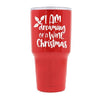 I Am Dreaming Of A Wine Christmas - Red Stainless Steel Mug - podprintz.com