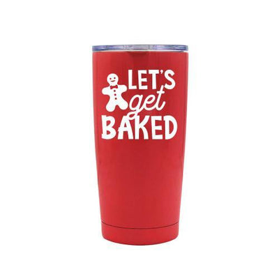 Lets Get Baked - Red Stainless Steel Mug - podprintz.com