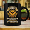 I'M THANKFUL FOR MY STRUGGLE BECAUSE WITHOUT IT, I WOULDN'T HAVE STUMBLED ACROSS MY STRENGTH - COFFEE MUG - podprintz.com