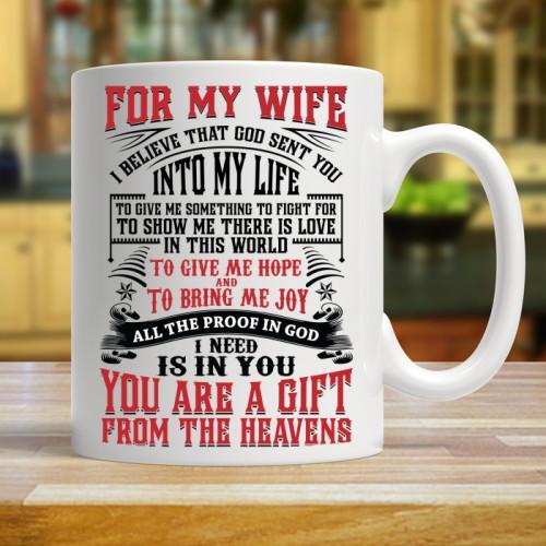 I BELIEVE THAT GOD SENT YOU -  WIFE COFFEE MUG - podprintz.com