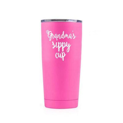 Grandma's Sippy Cup - Stainless Steel Mug - podprintz.com