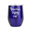 Grandma's Sippy Cup - Stainless Steel Mug - podprintz.com