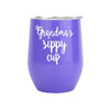 Grandma's Sippy Cup - Stainless Steel Mug - podprintz.com