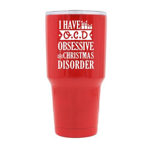I Have O.C.D, Obsessive Christmas Disorder - Red Stainless Steel Mug - podprintz.com