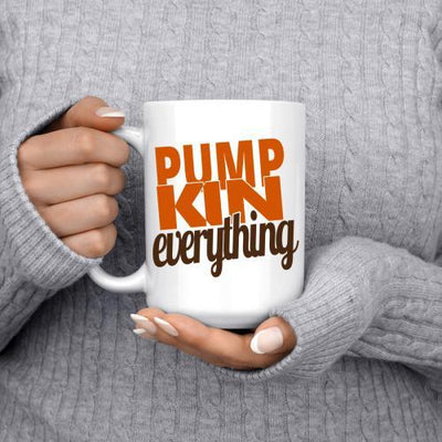 Pumpkin Everything - White Coffee Mug - podprintz.com