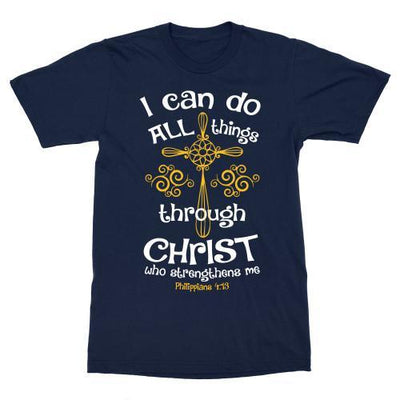 Philippians 4:13 Bible Quote Shirts and Hoodies - podprintz.com