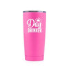 Day Drinker - Stainless Steel Mug - podprintz.com