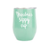 Grandma's Sippy Cup - Stainless Steel Mug - podprintz.com