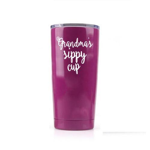Grandma's Sippy Cup - Stainless Steel Mug - podprintz.com